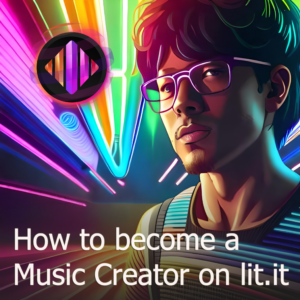 How to become a Music Creator on lit.it